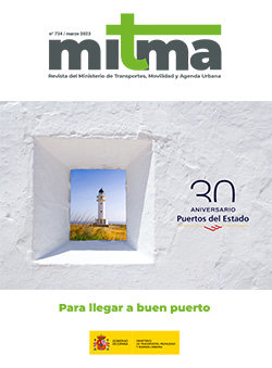 Revista del Ministerio de Transportes, Movilidad y Agenda Urbana Nº 734 - Marzo 2023
